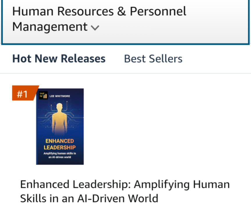 Cover of Enhanced Leadership, a book by Lee Whitmore about human skills in an AI world.